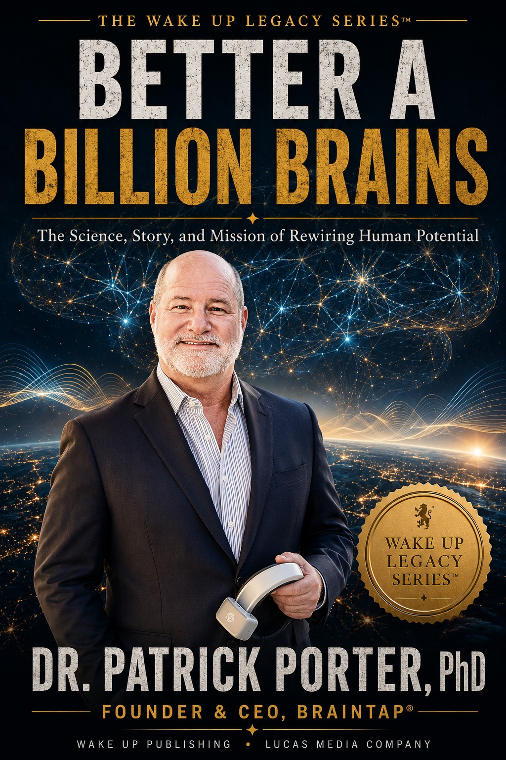 Better a Billion Brains — Dr. Patrick Porter, PhD