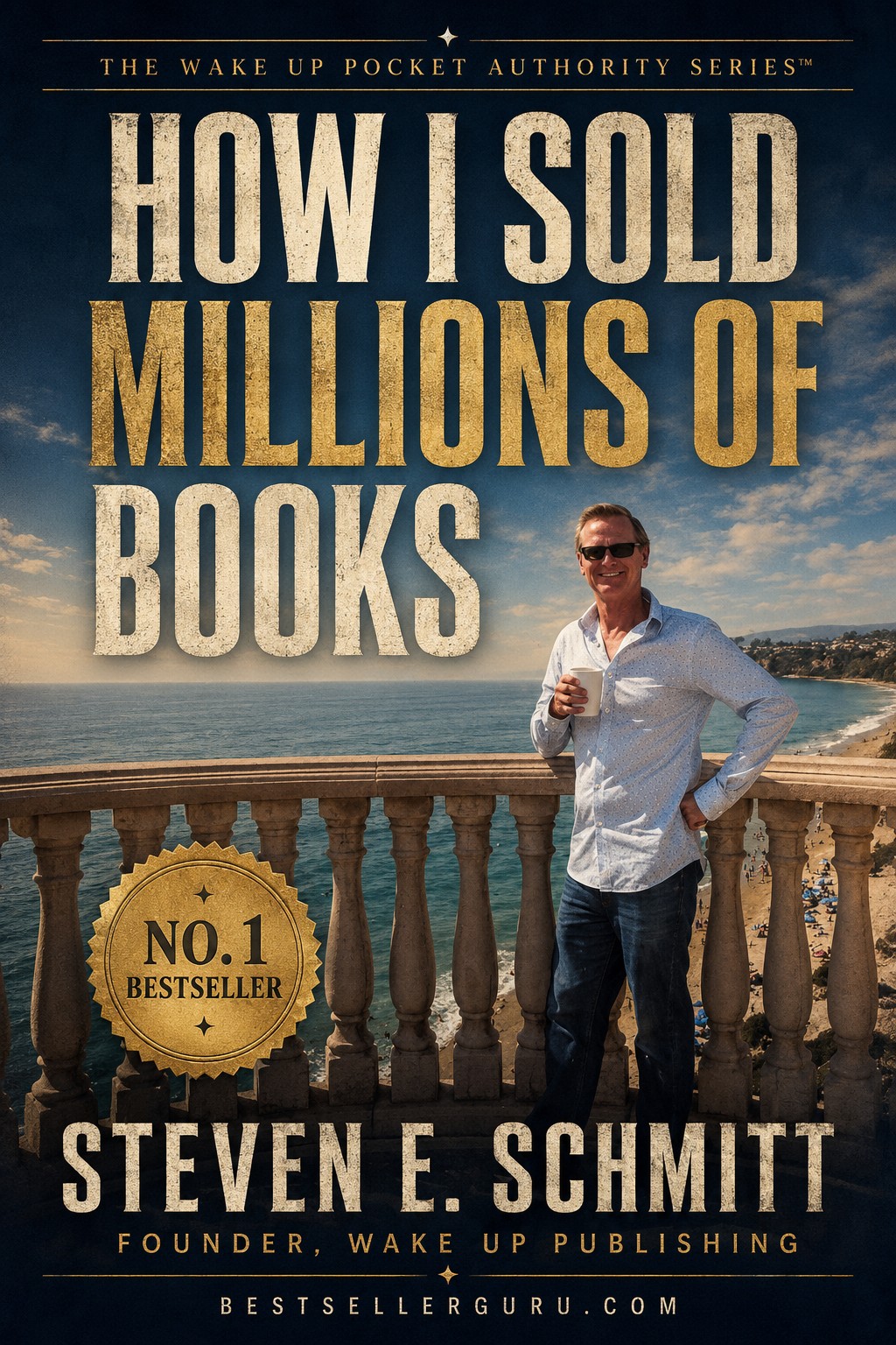How I Sold Millions of Books — Steven E. Schmitt